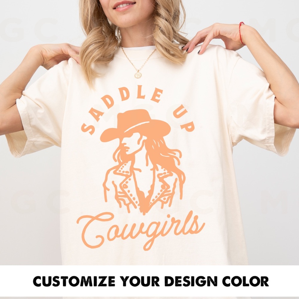 Comfort Colors Saddle Up Cowgirls shirt